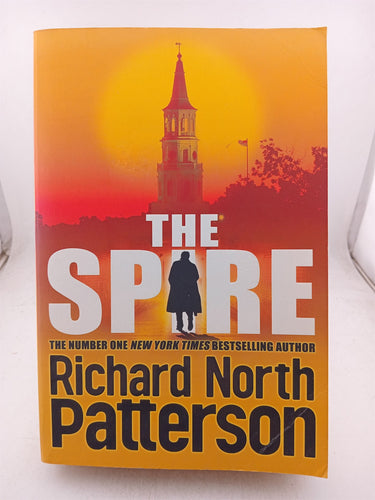 Print Books - The Spire by Richard North Patterson - Book Express