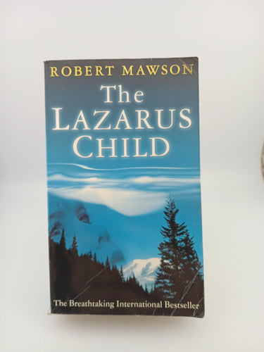 The Lazarus Child by Robert Mawson - Book Express - Used Print Books