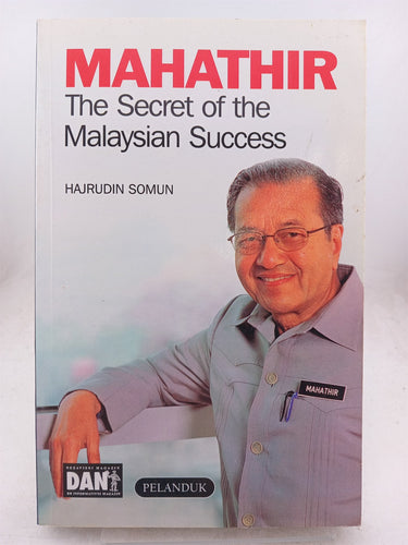 Print Books - Mahathir, the Secret of the Malaysian Success by Hajrudin Somun - Book Express