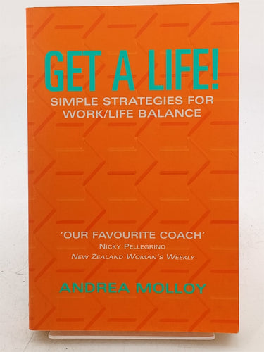 Print Books - Get a Life! by Andrea Molloy - Book Express