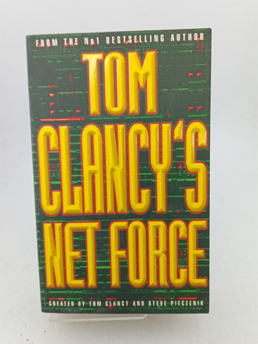 Print Books - Tom Clancy's Net Force by Tom Clancy, Steve Pieczenik - Book Express