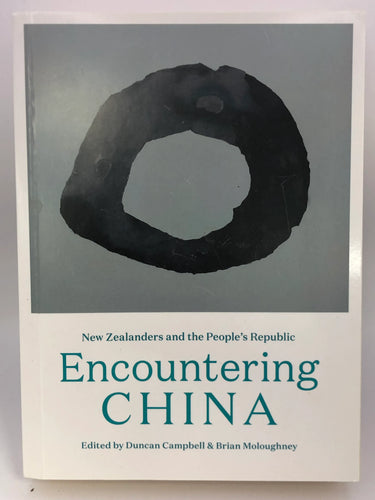 Encountering China by Brian Moloughney, Brian Moloughney - Book Express - Used Print Books
