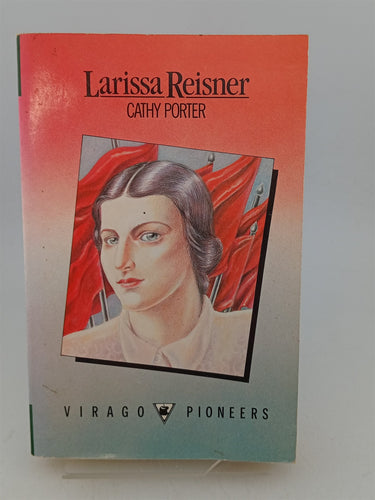 Print Books - Larissa Reisner by Cathy Porter - Book Express