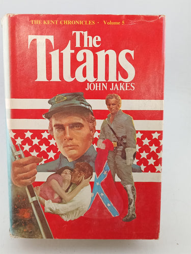 Print Books - The Titans (The Kent chronicles 5) by John Jakes - Book Express