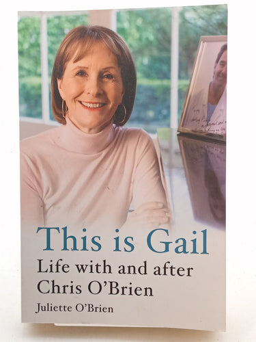 Print Books - This Is Gail by Juliette O'Brien - Book Express