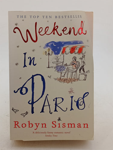 Print Books - Weekend in Paris by Robyn Sisman - Book Express