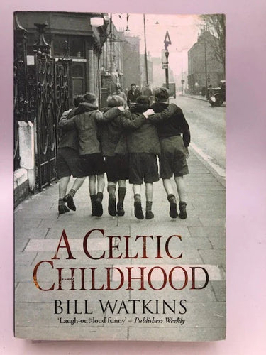 A Celtic childhood by Bill Watkins - Book Express - Used Print Books