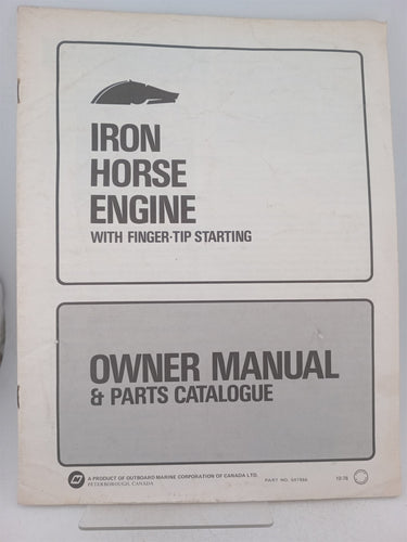 Print Books - Iron horse engine D series owners manual & parts catalogue by Outboard Marine Corp - Book Express