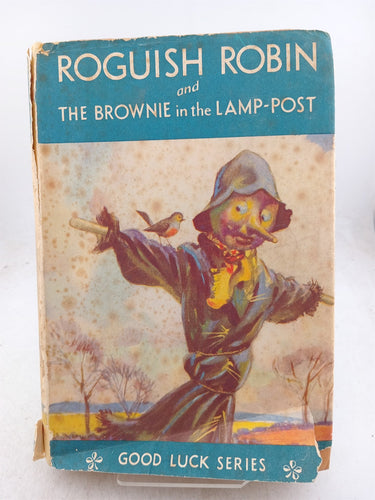 Print Books - Roguish Robin and the Brownie in the Lamp Post by Good Luck Series - Book Express