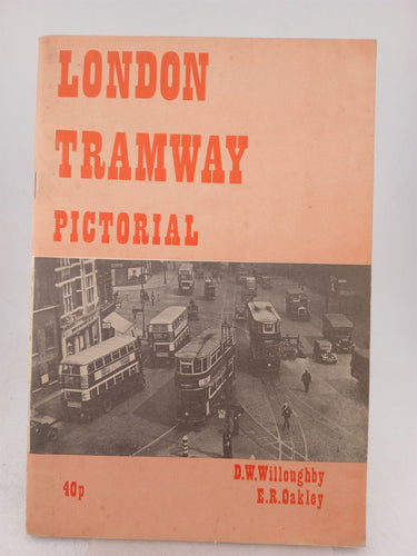 Print Books - London Tramway Pictorial by D.W. Willoughby et al - Book Express