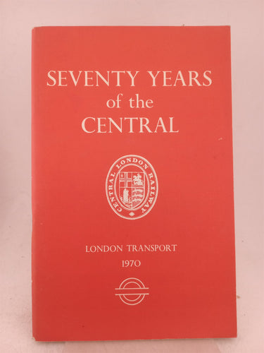 Print Books - Seventy Years of the Central by London Transport - Book Express