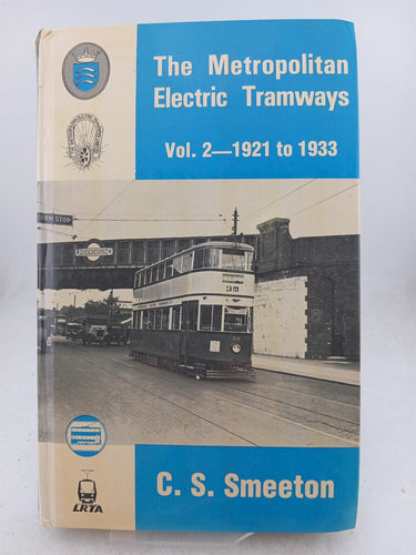 Print Books - The Metropolitan Electric Tramways Vol 2 1921-1933 by C.S. Smeeton - Book Express