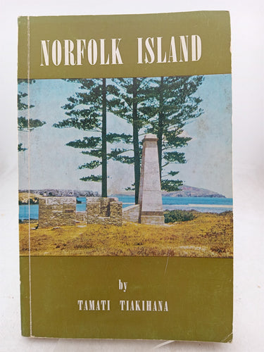 Print Books - Norfolk Island by Tamati Tiakihana - Book Express