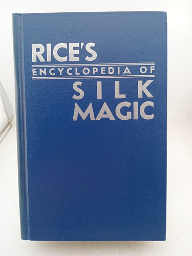 Rice encyclopedia of silk magic Vol.1 & Vol.2 by Rice,Harold,R.