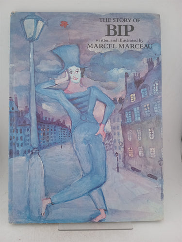 Print Books - The Story of Bip by Marcel Marceau - Book Express