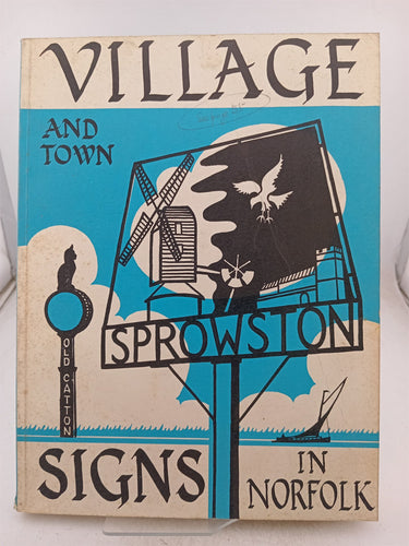 Print Books - The Story of Village and Town Signs in Norfolk by Frances Procter,Phillipa Miller - Book Express
