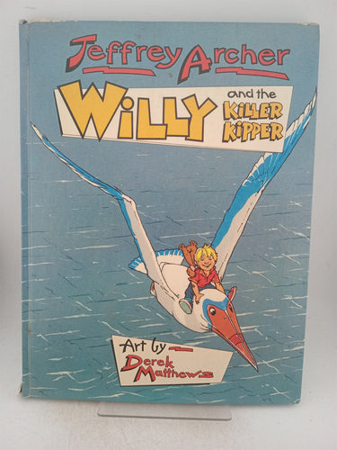 Print Books - Willy & the Killer Kipper by Jeffrey Archer - Book Express
