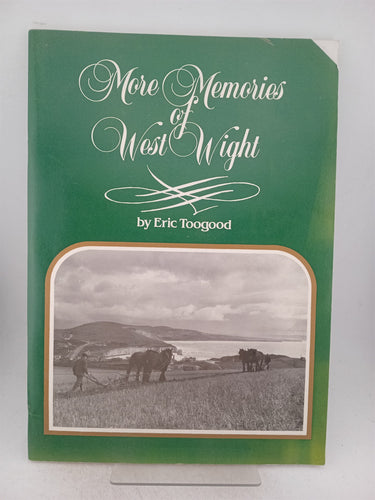 Print Books - More Memories of West Wight by Eric Toogood - Book Express