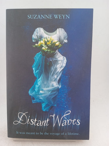 Print Books - Distant Waves by Suzanne Weyn - Book Express