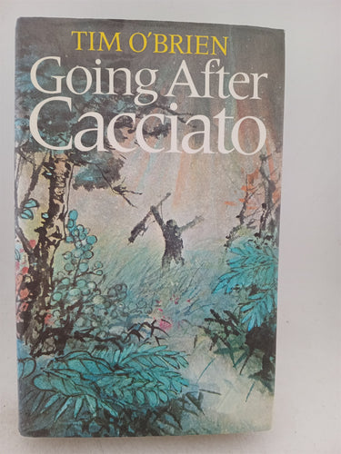Print Books - Going After Cacciato by Tim O'Brien - Book Express