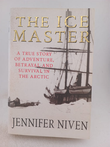 Print Books - The Ice Master by Jennifer Niven - Book Express