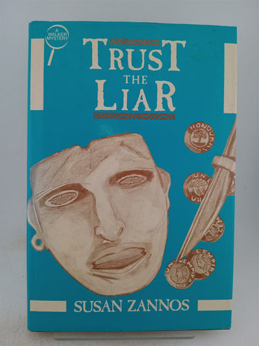 Print Books - Trust the Liar by Susan Zannos - Book Express