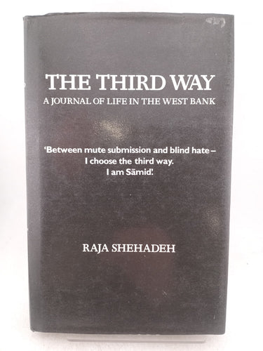 Print Books - The Third Way: a journal of life in the West Bank by Raja Shehadeh - Book Express