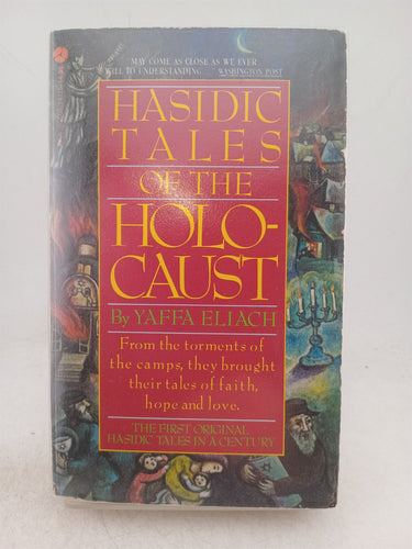 Print Books - Hasidic Tales of the Holocaust by Yaffa Eliach - Book Express