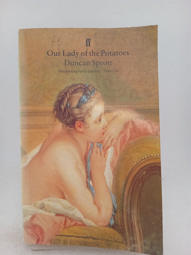 Print Books - Our lady of the potatoes by Duncan Sprott - Book Express