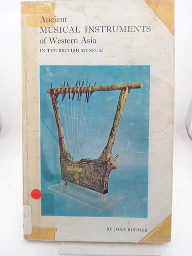 Print Books - Ancient Musical Instruments of Western Asia in the British Museum by Joan Rimmer - Book Express
