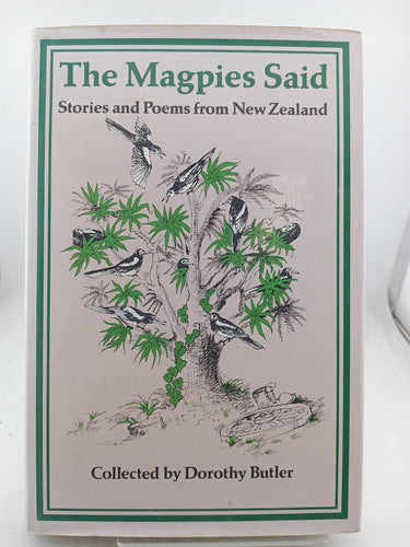 Print Books - The Magpies Said Stories and Poems from New Zealand by Dorothy Butler - Book Express