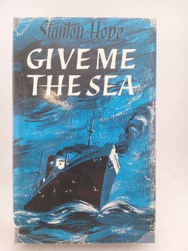 Print Books - Give Me the Sea by Stanton Hope - Book Express