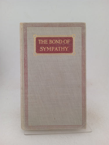 Print Books - The Bond of Sympathy: a selection of thoughts culled from many sources by J.E. - Book Express