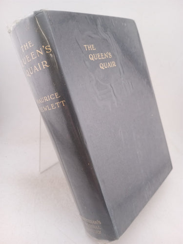 Print Books - The Queen's Quair or the Six Years' Tragedy by Maurice Hewlett - Book Express