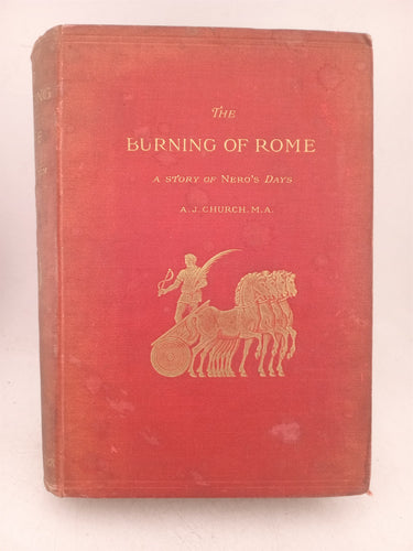 Print Books - The Burning of Rome: a study of Nero's days by A. J. Church - Book Express