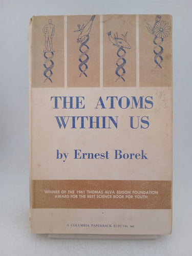 Print Books - The atoms within us by Ernest Borek - Book Express