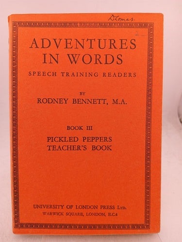 Print Books - Adventure in Words: Speech Training Readers (Book III - Pickled Peppers Teacher's Book) by Rodney Bennett - Book Express