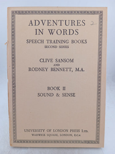 Print Books - Adventure in Words Speech Training Books Second Series (Book II - Sound & Sense) by Clive Sansom,Rodney Bennett - Book Express