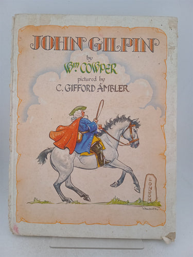 Print Books - The Diverting History of John Gilpin by Cowper,Wm.,Illustrated By C Gifford Ambler - Book Express