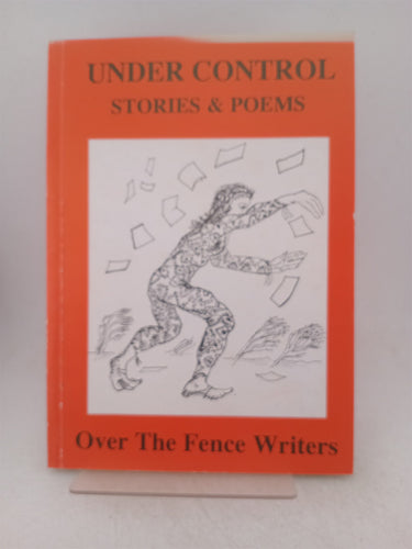 Print Books - Under Control by Over The Fence Writers - Book Express
