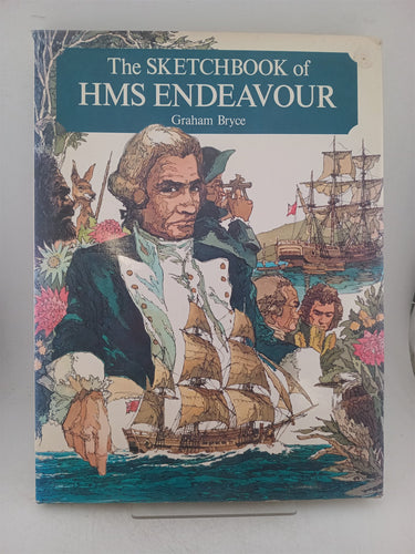 Print Books - The Sketchbook of HMS Endeavour by Graham Bryce, James Cook - Book Express