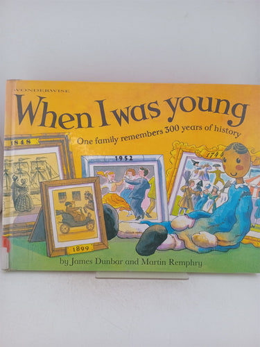 Print Books - When I was Young by James Dunbar, Martin Remphry - Book Express
