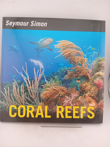 Print Books - Coral Reefs by Seymour Simon - Book Express