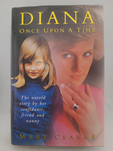 Print Books - Diana: once upon a time by Mary Clarke - Book Express