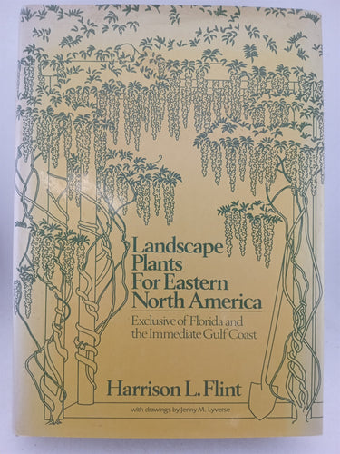 Print Books - Landscape Plants for Eastern North America by Harrison L. Flint - Book Express