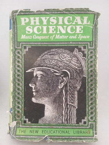 Print Books - Physical Science: man's conquest of matter and space by various authors - Book Express