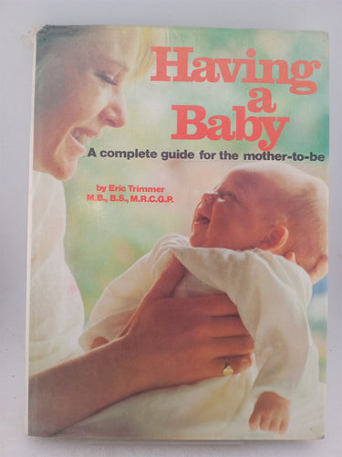 Print Books - Having a Baby by Eric J. Trimmer - Book Express