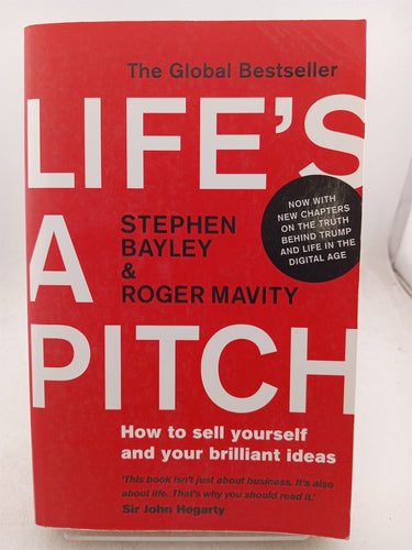 Print Books - Life's a Pitch by Stephen Bayley, Roger Mavity - Book Express