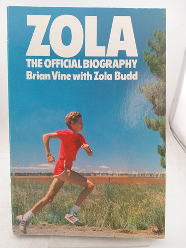 Print Books - Zola: the official biography by Brian Vine, Zola Budd - Book Express