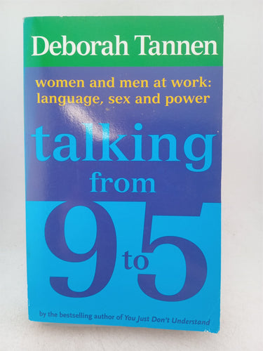 Print Books - Talking from 9 to 5 by Deborah Tannen - Book Express